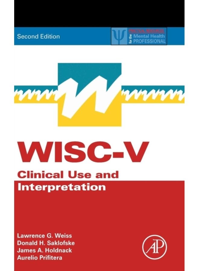 WISC V Clinical Use and Interpretation - Hardback