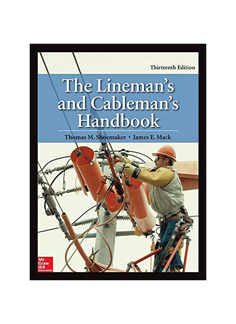 Linemans and Cablemans Handbook Thirteenth Edition - pzsku/ZEE06F2F8E85DB193869DZ/45/_/1736946218/48583e9b-fc2b-4ffd-a316-60989aea9b8d