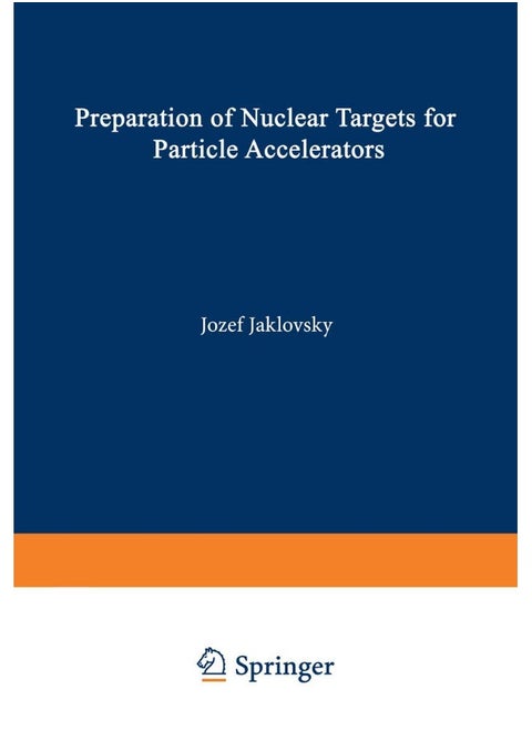 Preparation of Nuclear Targets for Particle Accelerators