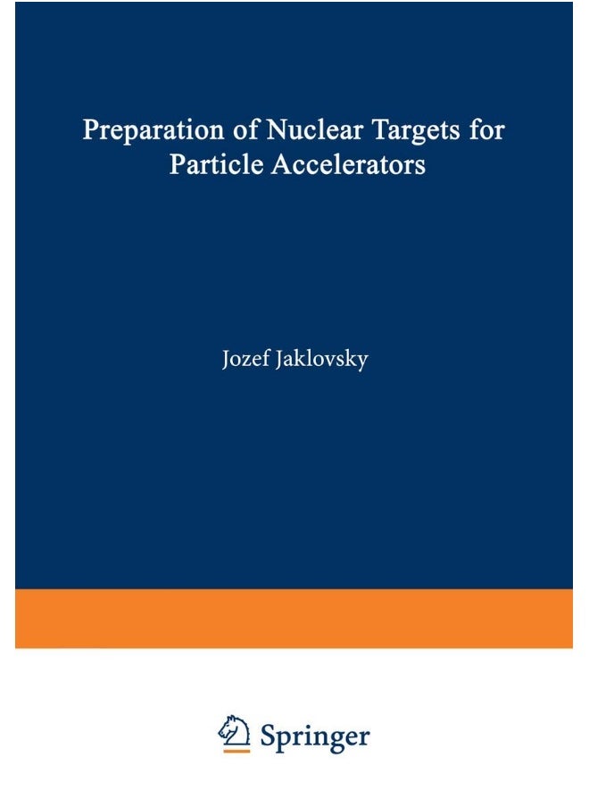 Preparation of Nuclear Targets for Particle Accelerators 