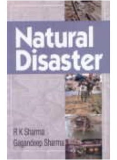 Natural Disaster: Institutional Building for Mitigating the Impact on Vulnerable Sections-India 