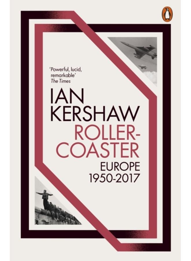Roller-Coaster : Europe, 1950-2017 