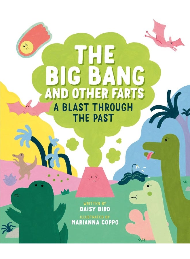 The Big Bang and Other Farts: A Blast Through the Past