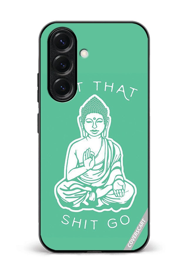 VR CREATIVE Protective Case Cover For Samsung Galaxy A56 Let That Shit Go Design Multicolour