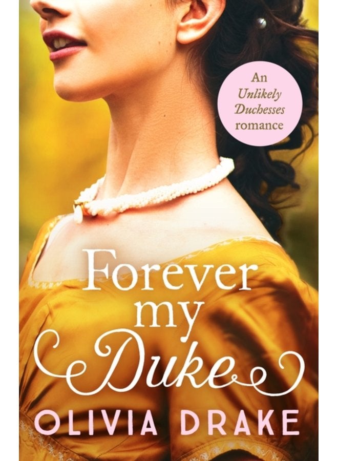 Forever My Duke A gorgeous historical Regency romance - Paperback