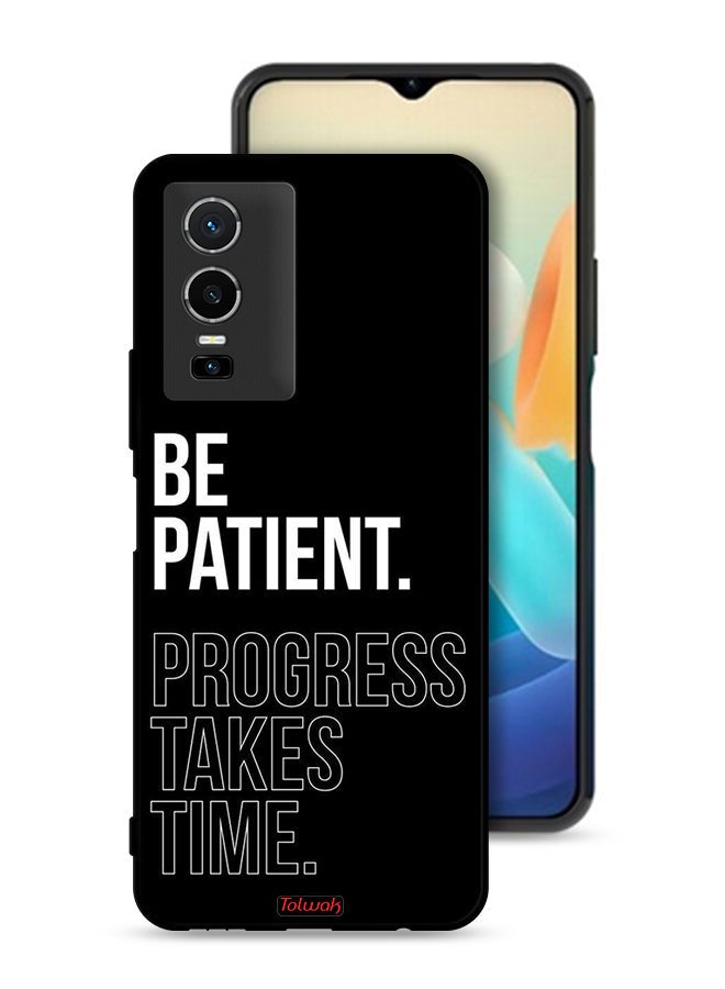 Tolwak Vivo Y76 5G Protective Case Cover Be Patient Progress Takes Time - Image 1