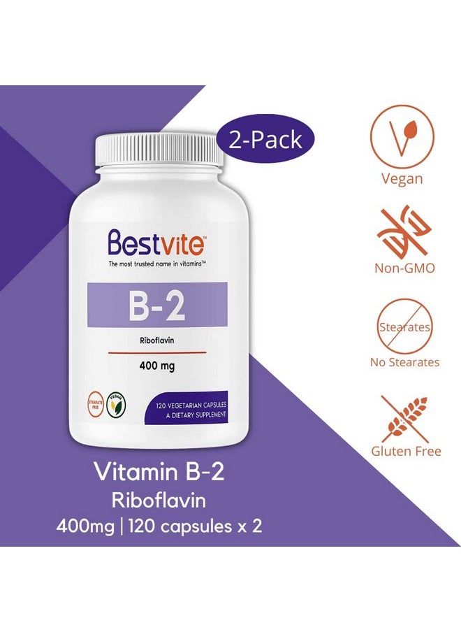 BESTVITE - Vitamin B 2 (Riboflavin) 400Mg (240 Vegetarian Capsules) (120 X 2) No Stearates Vegan Non Gmo Gluten Free - Image 1