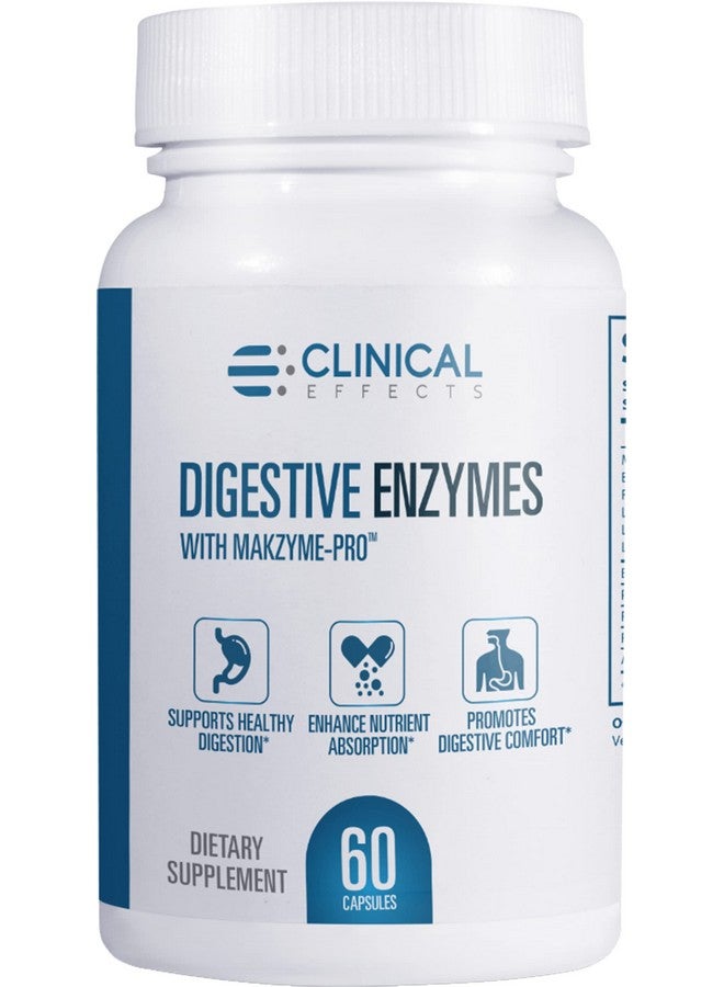 Clinical Effects Digestive Enzymes With Makzymepro Gut Health Enzyme And Probiotic Supplement To Support Digestion Nutrient Absorption Digestive Comfort 60 Vegan Supplement Capsules Usa Made - Image 2
