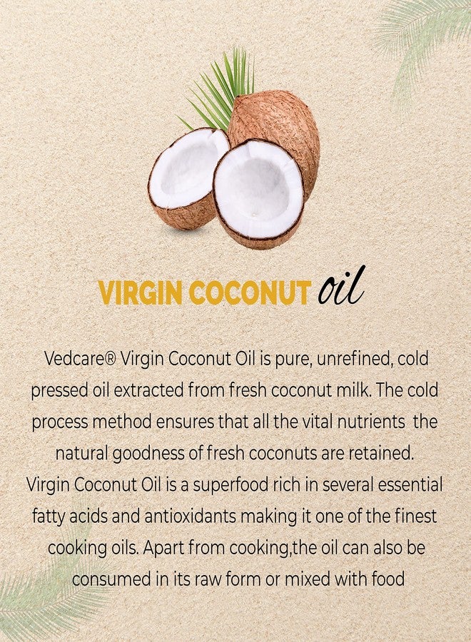 Vedcare Extra Virgin Coconut Oil - Cold Pressed, for Hair, Skin & Cooking (250ml) - Image 5