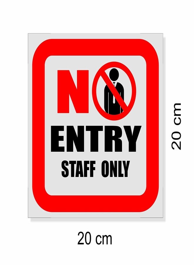 PRINTELLIGENT Office Sign Board No Entry Staff Only 20x20 cm (Theme - 28) - Image 2