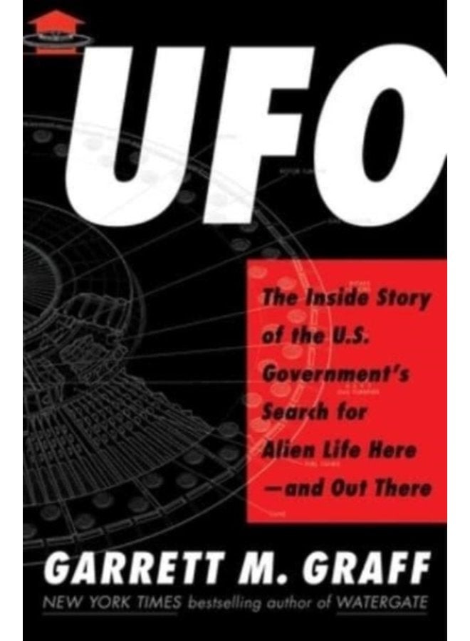 UFO The Inside Story of the US Government s Search for Alien Life Here and Out There - Hardback