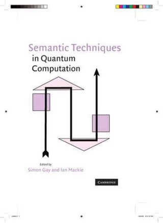 Semantic Techniques in Quantum Computation - pzsku/ZEE2547BA78CBC4C2AD52Z/45/_/1715594359/7d3335e8-bc28-4548-9335-3fd70eab6426