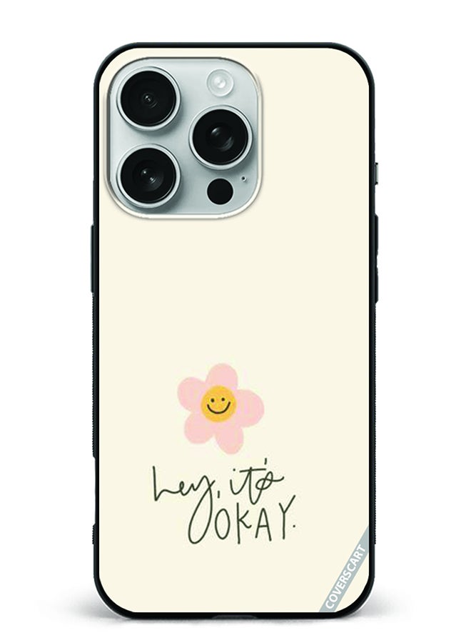 Protective Case Cover For Apple iPhone 16 Pro Max Hey Its Ok Design Multicolour