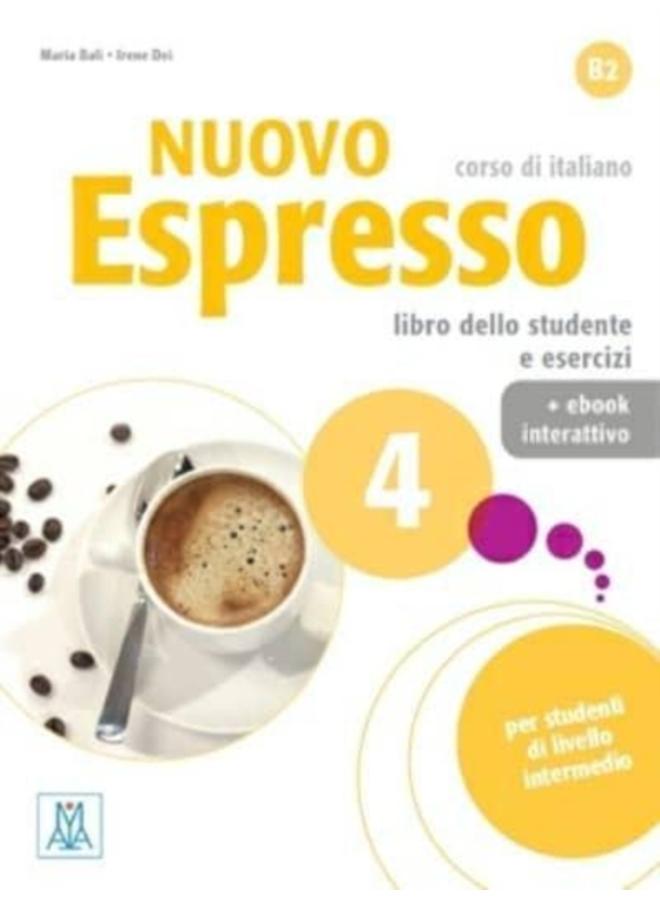 Nuovo Espresso 4 : Libro studente + ebook interattivo