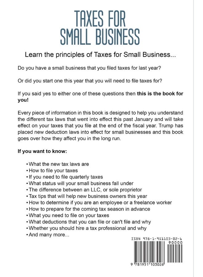 Taxes for Small Business: Step by Step Guide to Small Business Taxes Tips Including Tax Laws, LLC Taxes, Sole Proprietorship and Payroll Taxes