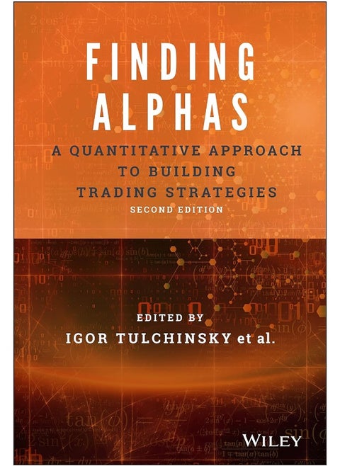 Finding Alphas: A Quantitative Approach to Building Trading Strategies