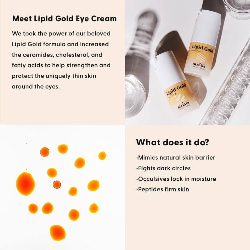 Stratia Lipid Gold Eye Cream Moisturizer and Anti-Aging Skincare for Dark Circles, Fine Lines, Wrinkles, and Under-Eye Brightening, 0.5 fl. oz - Image 2