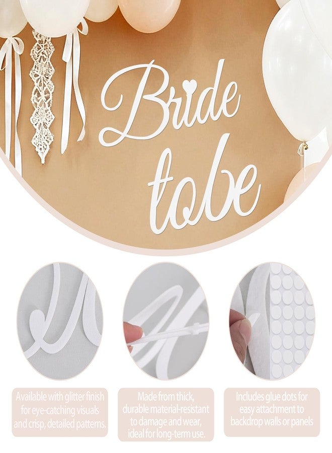 TONIFUL Bride to Be Sign for Backdrop & Balloon Arch,White Felt Letters Bride to Be Sign Bridal Shower Banner Wedding Prop for Bridal Shower,Wedding,Bachelorette Engagement Party - Image 3
