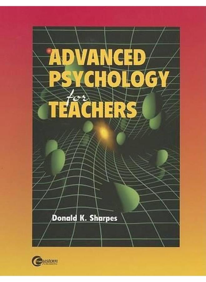Advanced Psychology for Teachers