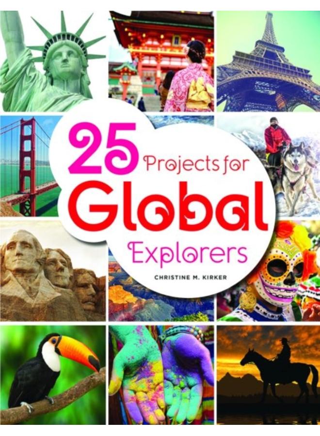 25 Projects for Global Explorers