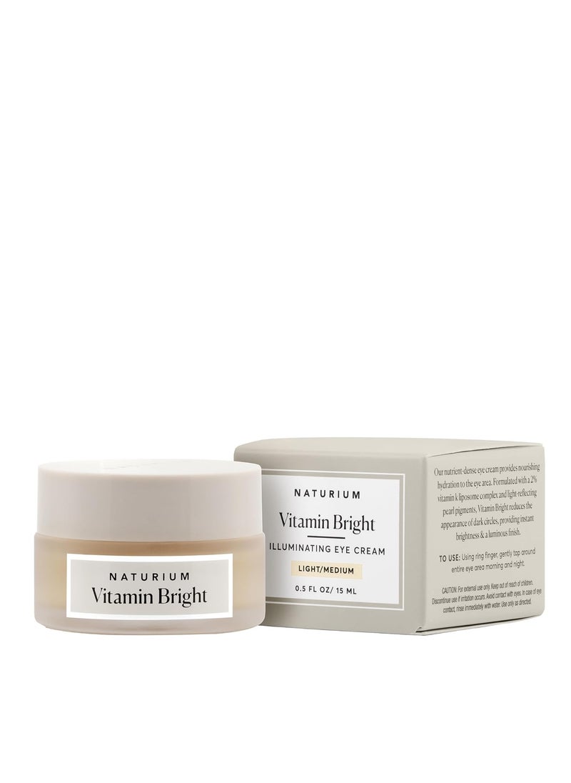 NATURIUM Naturium Vitamin Bright Illuminating Eye Cream Under Eye Repair Cream for Dark Circles with Vitamin K PhytoComplex  Mineral Pigments LightMedium 05 oz 