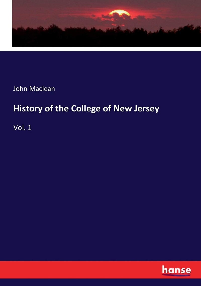 History of the College of New Jersey: Vol. 1  - Image 1