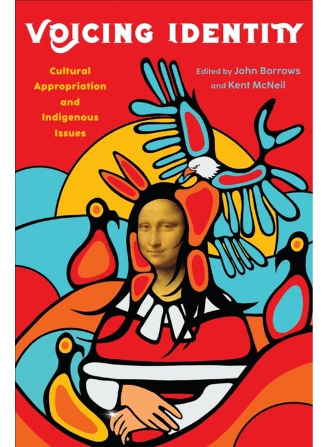 Voicing Identity Cultural Appropriation and Indigenous Issues - Paperback