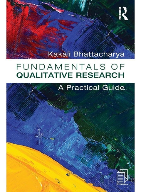 Fundamentals of Qualitative Research: A Practical Guide