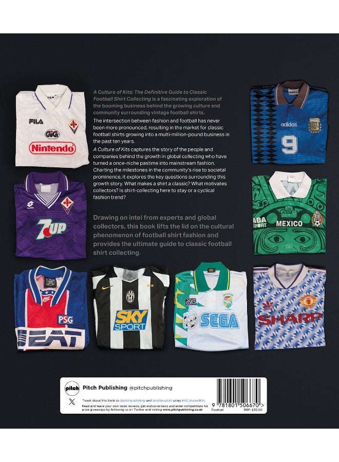 A Culture of Kits: The Definitive Guide to Classic Football Shirt Col  - Image 2