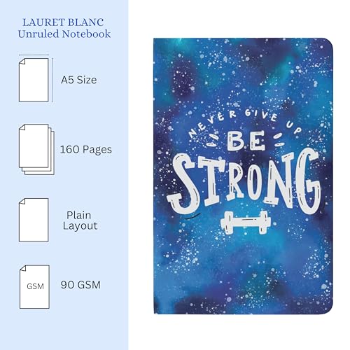 LAURET BLANC Notebook Journal Unruled- A5, 160 Plain Pages, 90 GSM Natural Shade, Paperback (Never Give Up) - Image 2