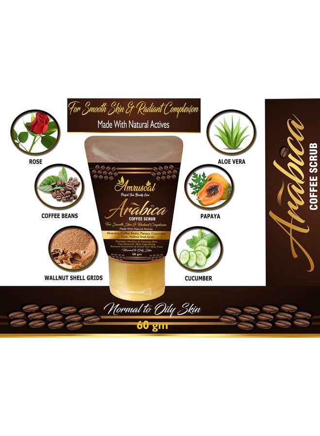 AMRUSOAL Arabica Coffee Scrub for face and body PACK OF TWO | Deep Cleansing | Glowing skin | Anti-Cellulite For He & She | Tan removal | Whitening Moisturizer| Fruit Extracts Caffeinated - 60 gm - Image 4