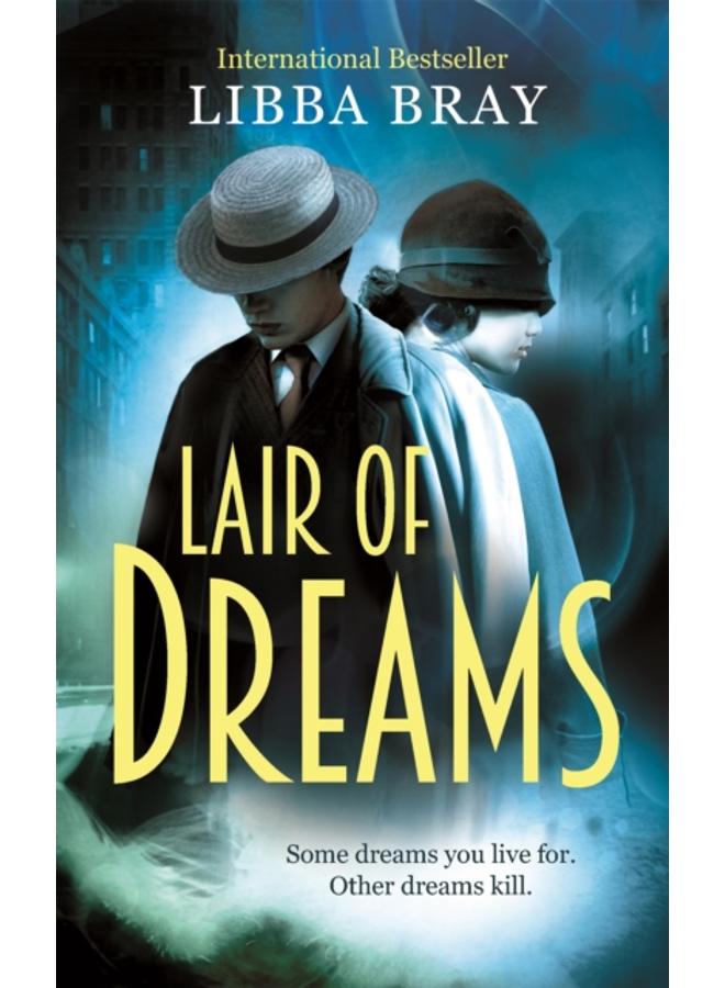 Lair of Dreams : A Diviners Novel 