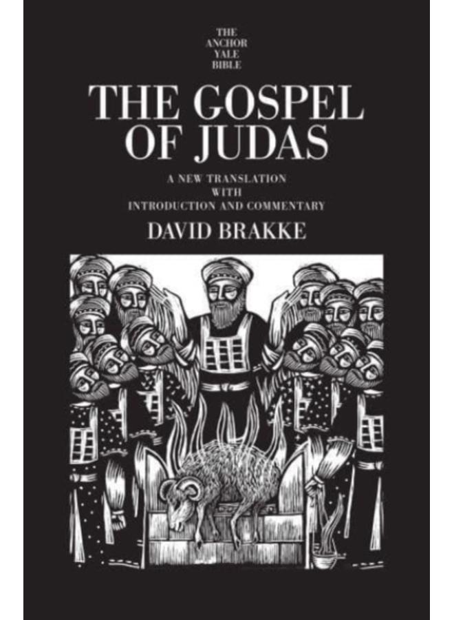 The Gospel of Judas : A New Translation with Introduction and Commentary