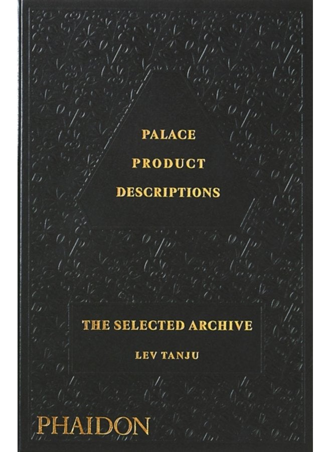Palace Product Descriptions The Selected Archive - Hardback