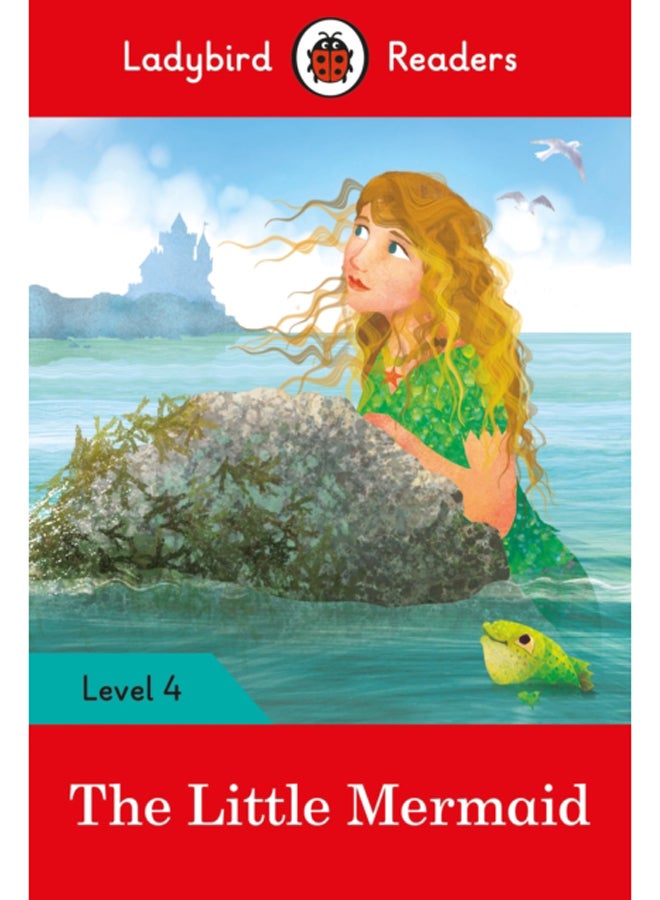 Ladybird Readers Level 4 - The Little Mermaid (ELT Graded Reader) 