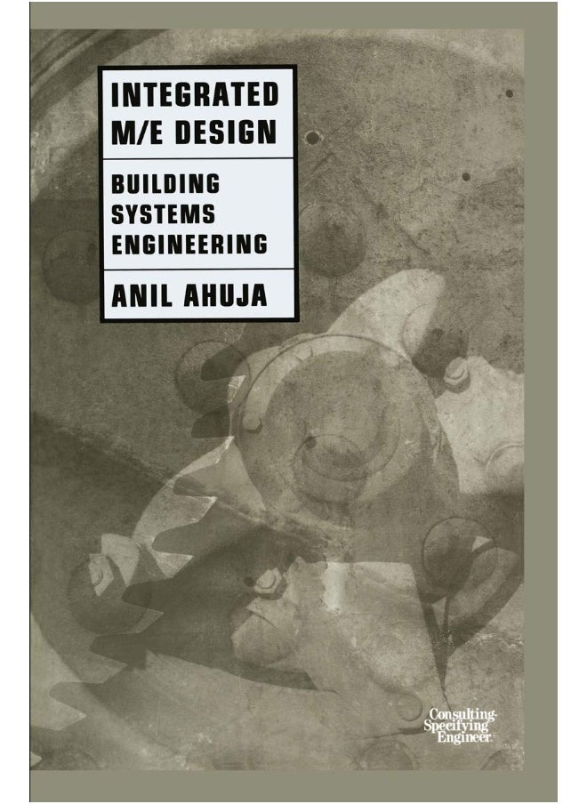 Integrated M/E Design: Building Systems Engineering 