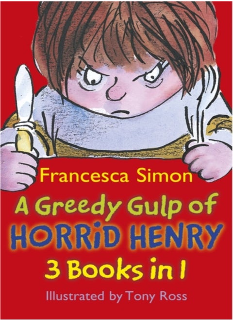 A Greedy Gulp of Horrid Henry 3-in-1