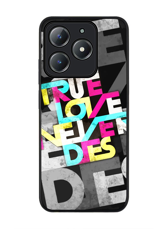 For Realme C63 / Realme C61 4G Case,Slim fit Camera Protection, Shockproof Thin Phone cover  - True Love Never Dies