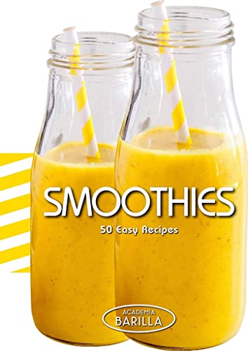 Smoothies 50 Easy Recipes Academia Barilla 