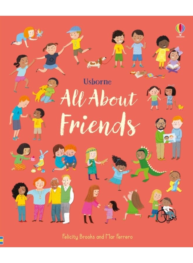 All About Friends A Friendship Book for Children - Hardback