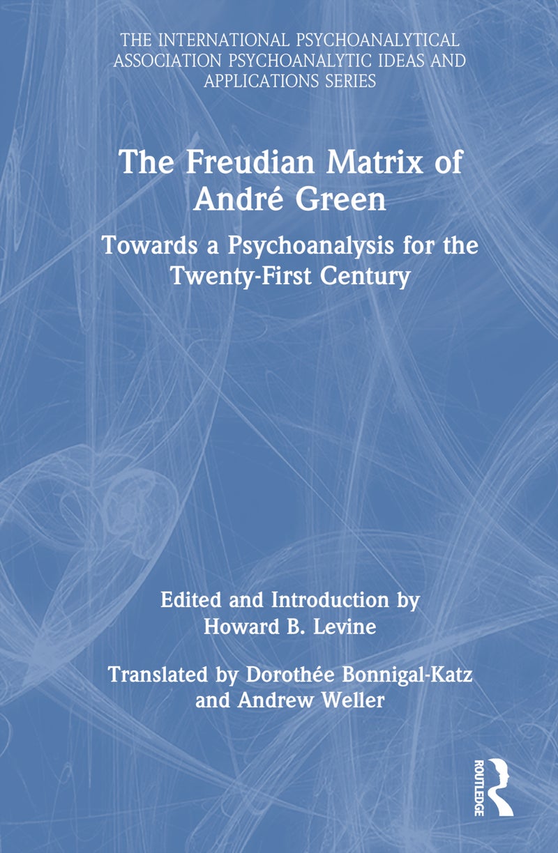 Freudian Matrix of ​André Green
