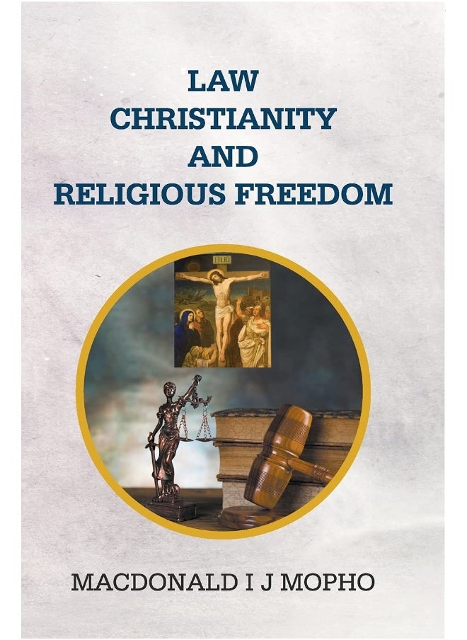 Law, Christianity and Religious Freedom 
