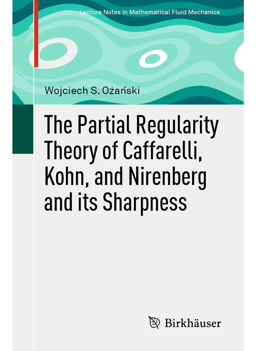 The Partial Regularity Theory of Caffarelli, Kohn, and Nirenberg and its Sharpness 