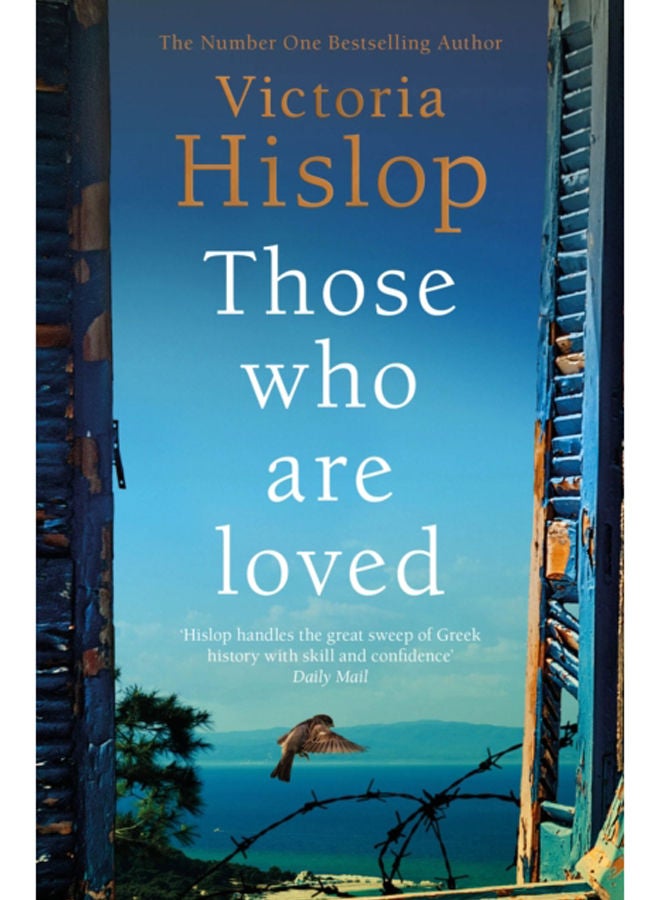 Those Who Are Loved : The compelling Number One Sunday Times bestseller, 'A Must Read' 