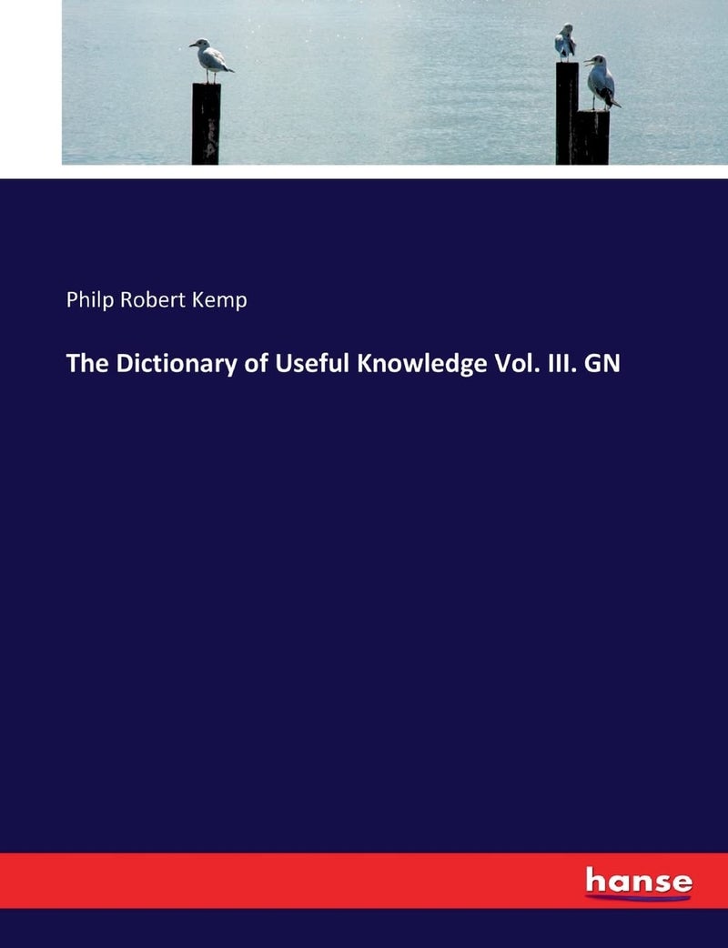 The Dictionary of Useful Knowledge Vol. III. GN - Image 1