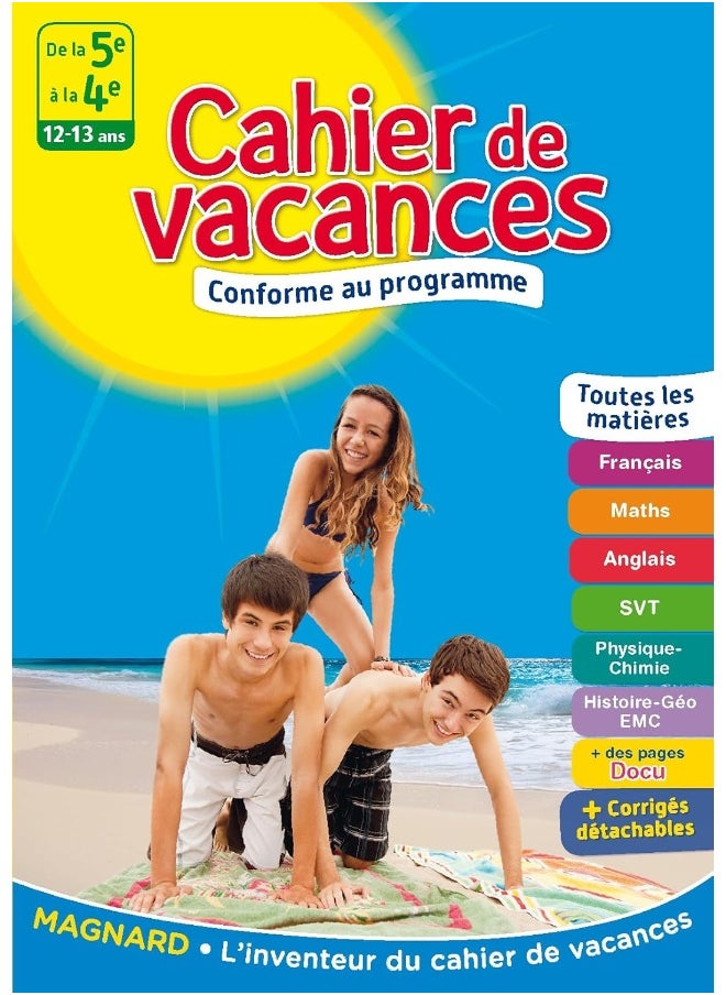 2017 Cahier de vacances de la 4e à la 5e (Cahiers de vacances): 12-13 ans 