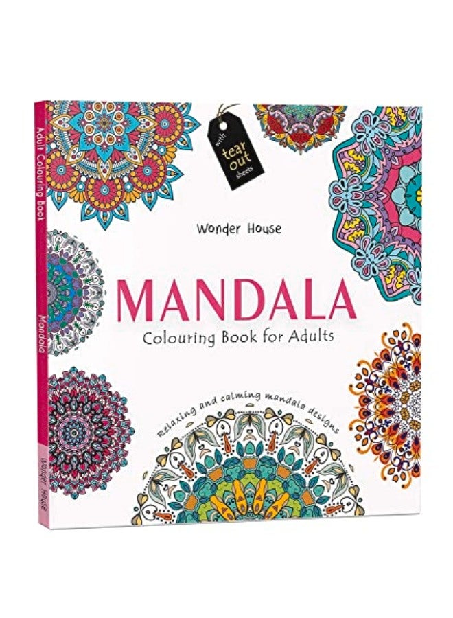 Mandala: Colouring books for Adults with tear out sheets