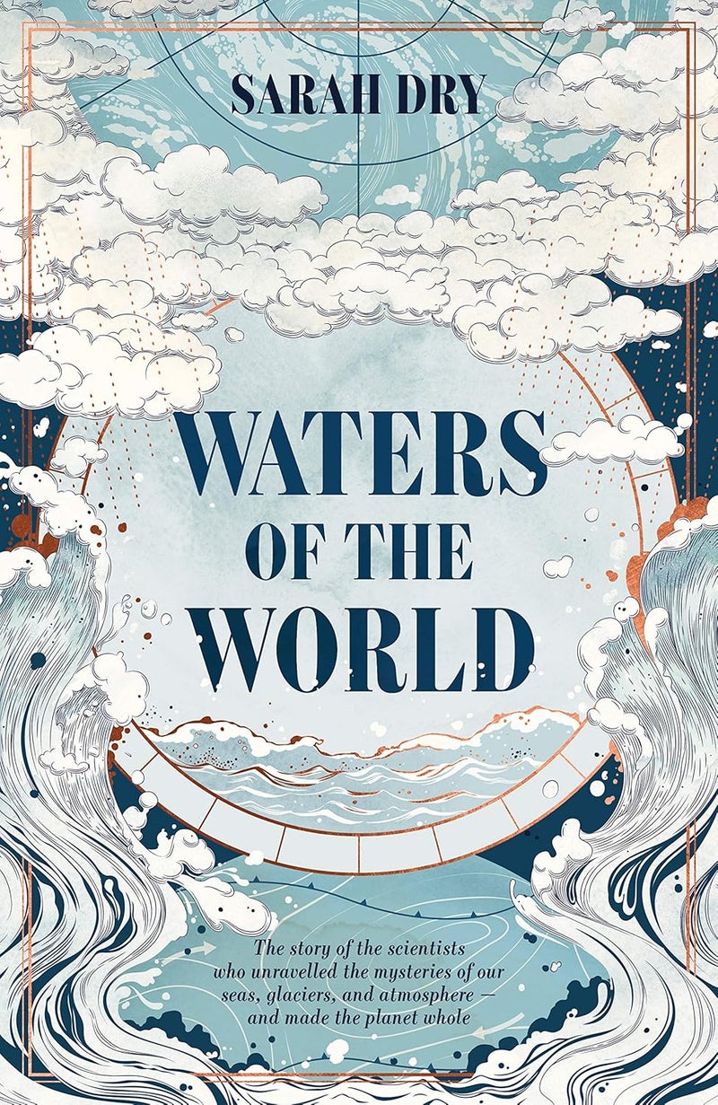 Waters of the World: the story of the climate in six remarkable lives - Image 1
