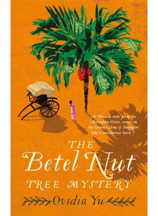 The Betel Nut Tree Mystery 