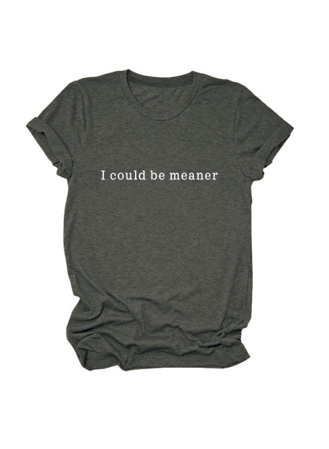 I Could Be Meaner T-Shirt Women Vintage Letters Graphic Sarcasm Quotes Casual Comfort Summer Short Sleeve Tops - Image 1